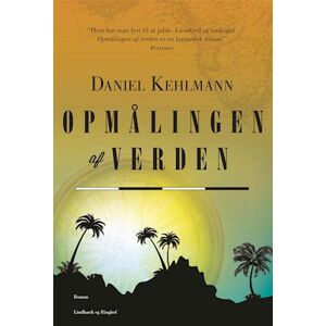 Daniel Kehlmann Opmålingen Af Verden