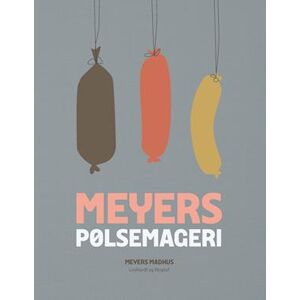 Meyers Madhus Meyers Pølsemageri