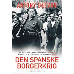 Antony Beevor Den Spanske Borgerkrig 1936-1939