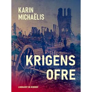 Karin Michaëlis Krigens Ofre