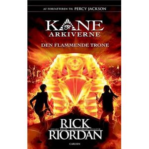 Rick Riordan Kane Arkiverne (2) - Den Flammende Trone