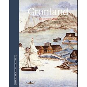 Niels Brimnes Danmark Og Kolonierne - Grønland