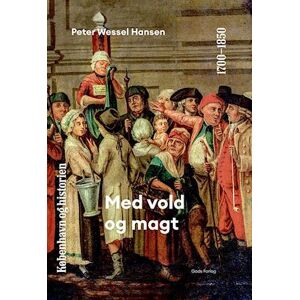 Peter Wessel Hansen København Og Historien   Bind 5