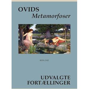 Bodil Due Ovids Metamorfoser