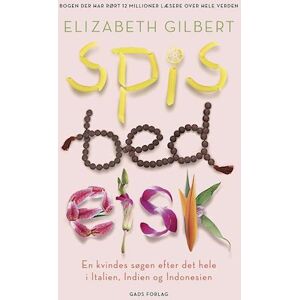 Elisabeth Gilbert Spis, Bed, Elsk, Pb