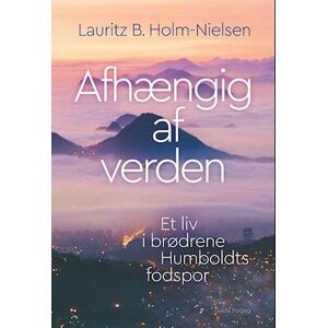 Lauritz B. Holm-Nielsen Afhængig Af Verden