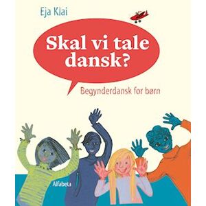 Eja Klai Skal Vi Tale Dansk?