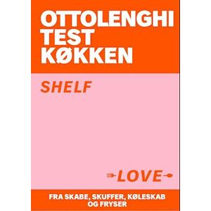 Yotam Ottolenghi Otk Ottolenghi Test Køkken 1 - Shelf Love