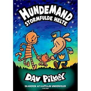 Dav Pilkey Hundemand (10) - Stormfulde Helte