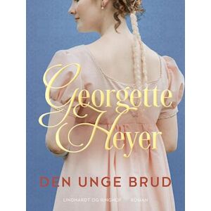 Georgette Heyer Den Unge Brud
