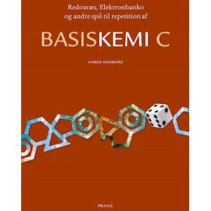 Karen Houborg Redoxræs, Elektronbanko Og Andre Spil Til Repetition Af Basiskemi C