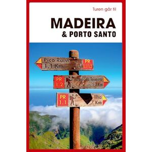 Niels Damkjær Turen Går Til Madeira & Porto Santo