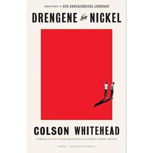 Colson Whitehead Drengene Fra Nickel