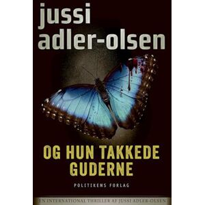 Jussi Adler-Olsen Og Hun Takkede Guderne