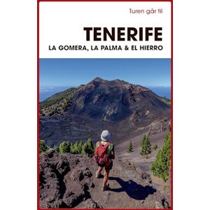 Mia Hove Christensen Turen Går Til Tenerife, La Gomera, La Palma & El Hierro