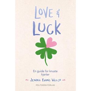 Jenna Evans Welch Love & Luck - En Guide For Knuste Hjerter