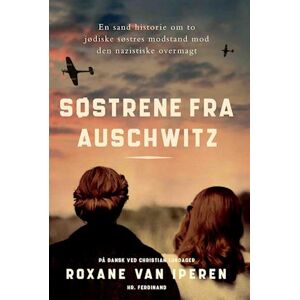 Roxane van Iperen Søstrene Fra Auschwitz