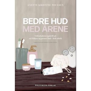 Anette Kristine Poulsen Bedre Hud Med Årene