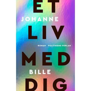 Johanne Bille Et Liv Med Dig