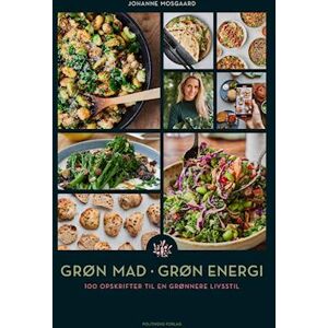 Johanne Mosgaard Grøn Mad - Grøn Energi