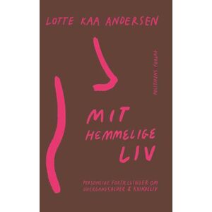 Lotte Kaa Andersen Mit Hemmelige Liv