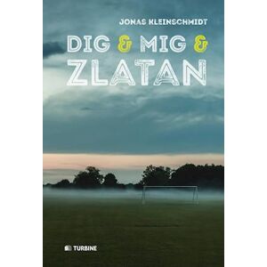 Jonas Kleinschmidt Dig Og Mig Og Zlatan