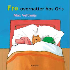 Max Velthuijs Frø Overnatter Hos Gris