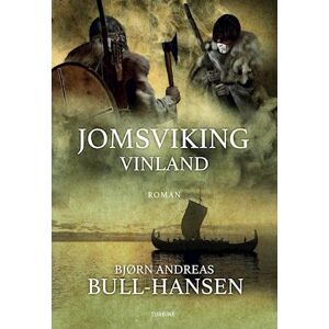 Bjørn Andreas Bull-Hansen Jomsviking - Vinland