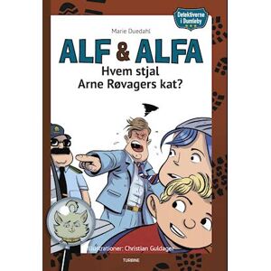 Marie Duedahl Alf & Alfa - Hvem Stjal Arne Røvagers Kat?