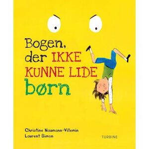 Christine Naumann-Villemin Bogen, Der Ikke Kunne Lide Børn