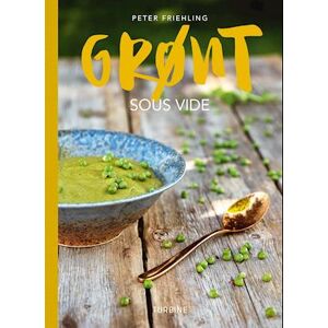 Peter Friehling Grønt - Sous Vide