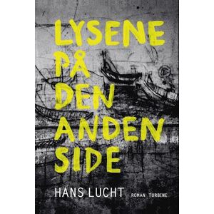 Hans Lucht Lysene På Den Anden Side