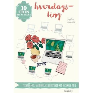 Justine Lecouffe 10 Trin Til At Tegne Hverdagsting