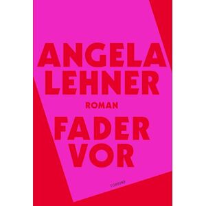 Angela Lehner Fader Vor