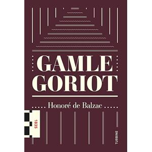 Honoré de Balzac Gamle Goriot