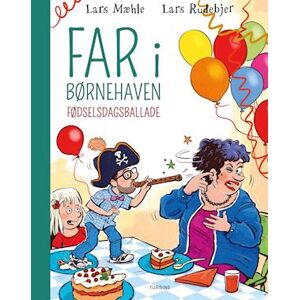 Lars Mæhle Far I Børnehaven: Fødselsdagsballade