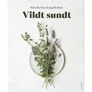 Michelle Faust Lang Berthels Vildt Sundt