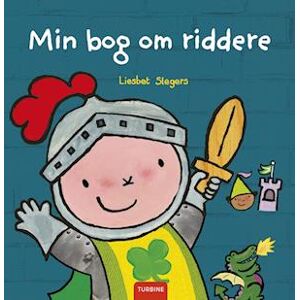 Liesbet Slegers Min Bog Om Riddere