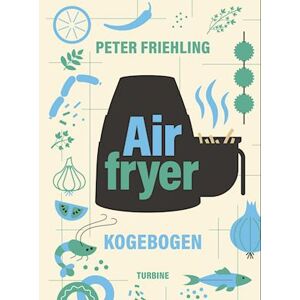 Peter Friehling Airfryer-Kogebogen