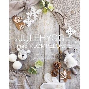 Hanne Andreassen Hjelmås Julehygge Med Klompelompe