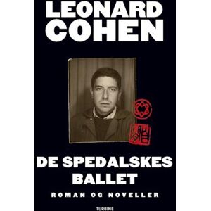 Leonard Cohen De Spedalskes Ballet