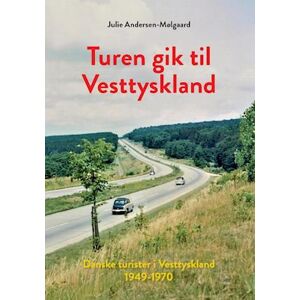 Julie Andersen-Mølgaard Turen Gik Til Vesttyskland