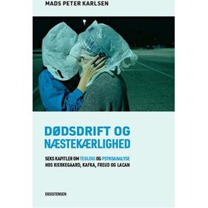 Mads Peter Karlsen Dødsdrift Og Næstekærlighed