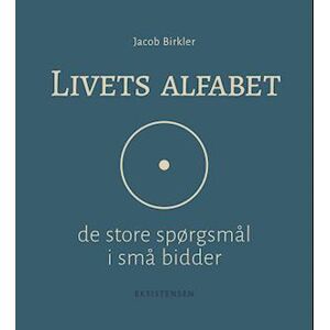 Jacob Birkler Livets Alfabet