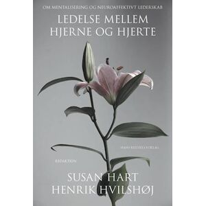 Susan Hart Ledelse Mellem Hjerne Og Hjerte