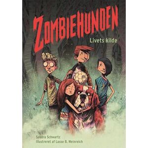 Sandra Schwartz Zombiehunden - Livets Kilde