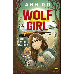 Anh Do Wolf Girl 1: Ud I Vildmarken