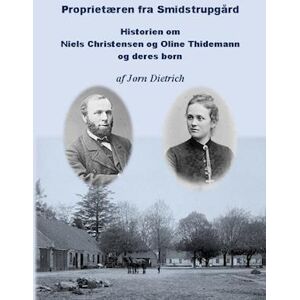 Jørn Dietrich Proprietæren Fra Smidstrupgård