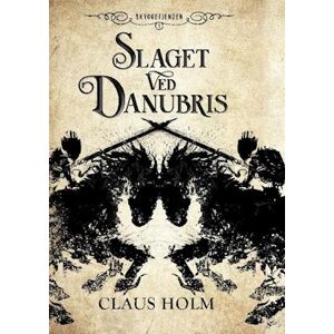 Claus Holm Slaget Ved Danubris