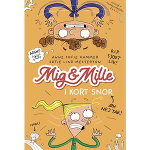 Anne Sofie Hammer Mig & Mille - I Kort Snor
